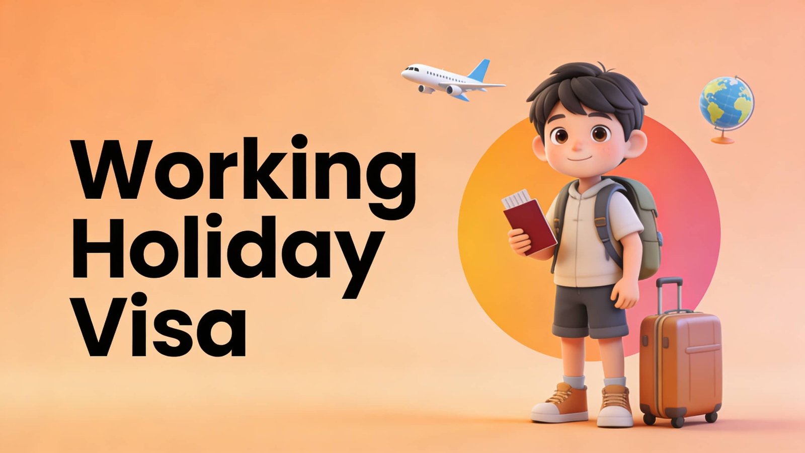 How to Apply for a Working Holiday Visa in Australia, Canada & More